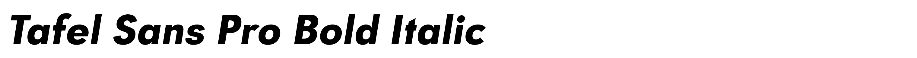 Tafel Sans Pro Bold Italic
